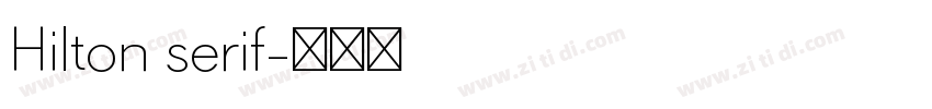 Hilton serif字体转换